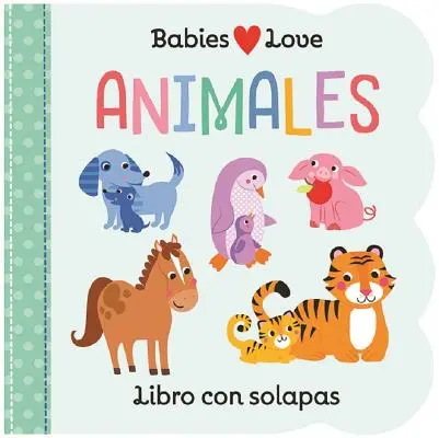 A los bebés les encantan los animales - Babies Love Animales