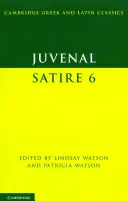 Juvenal: Sátira 6 - Juvenal: Satire 6