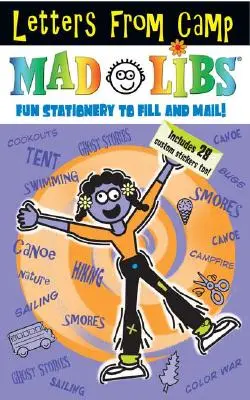 Cartas del campamento Mad Libs: Cartas para rellenar y enviar [Con pegatinas] - Letters from Camp Mad Libs: Stationery to Fill Out and Send! [With Stickers]