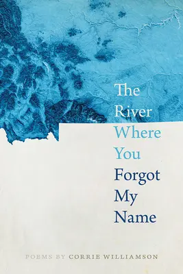 El río donde olvidaste mi nombre - The River Where You Forgot My Name