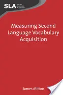 Medición de la adquisición de vocabulario en una segunda lengua - Measuring Second Language Vocabulary Acquisition
