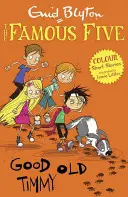 Famous Five Colour Short Stories: El viejo Timmy - Famous Five Colour Short Stories: Good Old Timmy