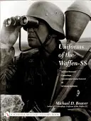 Uniformes de las Waffen-SS: Vol 3: Personal blindado - Camuflaje - Personal de campos de concentración - SD - Auxiliares femeninas de las SS - Uniforms of the Waffen-SS: Vol 3: Armored Personnel - Camouflage - Concentration Camp Personnel - SD - SS Female Auxiliaries