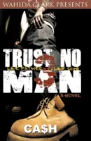 Trust No Man 3: De tal palo tal astilla - Trust No Man 3: Like Father Like Son