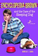 Enciclopedia Brown y el caso del perro dormido - Encyclopedia Brown and the Case of the Sleeping Dog