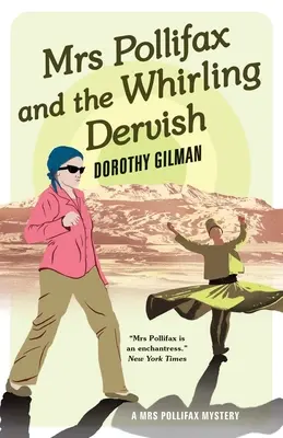 La Sra. Pollifax y el derviche giratorio - Mrs Pollifax and the Whirling Dervish