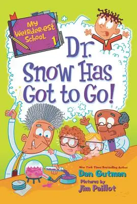 Mi escuela más rara: El Dr. Snow tiene que irse - My Weirder-est School: Dr. Snow Has Got to Go!