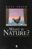 ¿Qué es la naturaleza? Cultura, política y lo no humano - What Is Nature?: Culture, Politics and the Non-Human