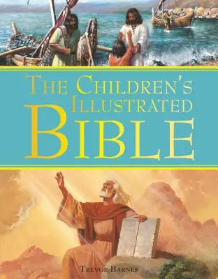 La Biblia ilustrada para niños de Kingfisher - The Kingfisher Children's Illustrated Bible