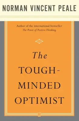 El optimista duro de mollera - The Tough-Minded Optimist