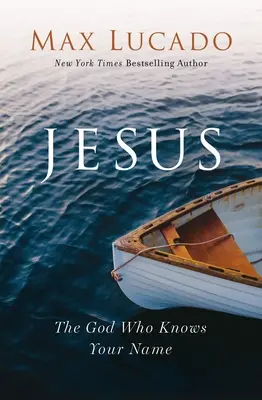 Jesús: El Dios que conoce tu nombre - Jesus: The God Who Knows Your Name