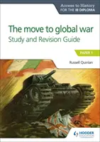 Ath para el Diploma Ib: El Paso A La Guerra Global S&r Guide - Ath for the Ib Diploma: The Move to Global War S&r Guide