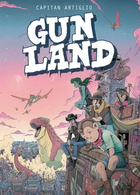 Gunland Volumen 1 - Gunland Volume 1