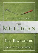 El Mulligan: Una parábola de segundas oportunidades - The Mulligan: A Parable of Second Chances