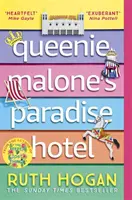 Queenie Malone's Paradise Hotel: la nueva y edificante novela de la autora de El guardián de los objetos perdidos. - Queenie Malone's Paradise Hotel - the uplifting new novel from the author of The Keeper of Lost Things