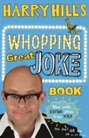 El gran libro de chistes de Harry Hill - Harry Hill's Whopping Great Joke Book