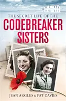 Hermanas Codebreaking: Nuestra guerra secreta - Codebreaking Sisters: Our Secret War