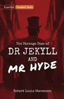 Essential Student Texts: El extraño caso del Dr. Jekyll y el Sr. Hyde - Essential Student Texts: The Strange Case of Dr Jekyll and Mr Hyde