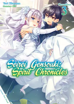 Seirei Gensouki: Crónicas Espirituales: Omnibus 3 - Seirei Gensouki: Spirit Chronicles: Omnibus 3