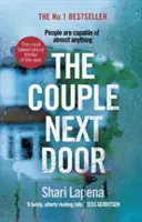 La pareja de al lado - El adictivo y trepidante bestseller de un millón de ejemplares - Couple Next Door - The fast-paced and addictive million-copy bestseller