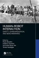 Interacción persona-robot: Seguridad, normalización y evaluación comparativa - Human-Robot Interaction: Safety, Standardization, and Benchmarking