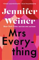 Mrs Everything - 'Si sólo tienes tiempo para un libro este verano, elige éste' New York Times - Mrs Everything - If you have time for only one book this summer, pick this one' New York Times