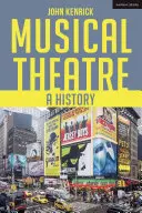 El teatro musical: Historia - Musical Theatre: A History