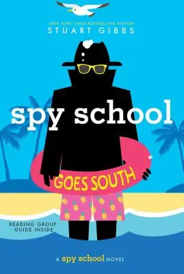 La escuela de espías va al sur - Spy School Goes South