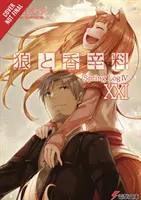 Spice and Wolf, Vol. 21 (Novela ligera): Cuaderno de Primavera IV - Spice and Wolf, Vol. 21 (Light Novel): Spring Log IV