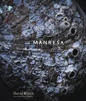 Manresa: Una reflexión comestible [Un libro de cocina] - Manresa: An Edible Reflection [A Cookbook]