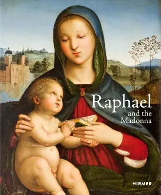 Rafael y la Virgen - Raphael and the Madonna