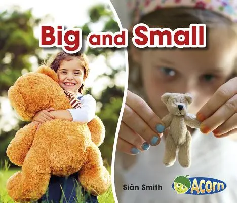 Grandes y pequeños - Big and Small