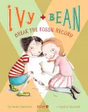 Ivy + Bean - Libro 3: Rompe el Récord Fósil - Ivy + Bean - Book 3: Break the Fossil Record