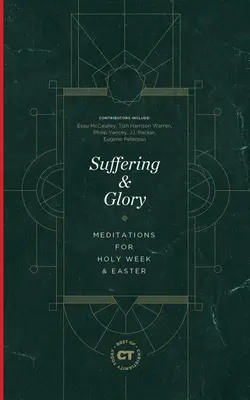Sufrimiento y gloria: Meditaciones para Semana Santa y Pascua - Suffering & Glory: Meditations for Holy Week and Easter