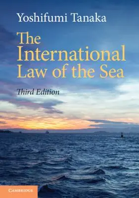 El Derecho Internacional del Mar - The International Law of the Sea