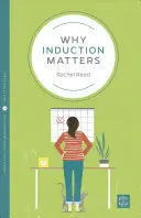 Por qué es importante la inducción - Why Induction Matters