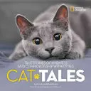 Cuentos de gatos: Historias reales de bondad y compañía con gatitos - Cat Tales: True Stories of Kindness and Companionship with Kitties