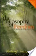 La Filosofía de la Libertad: Las bases para una concepción moderna del mundo (Cw 4) - The Philosophy of Freedom: The Basis for a Modern World Conception (Cw 4)