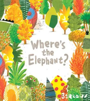 ¿Dónde Está El Elefante? - Where's the Elephant?