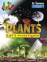 Las plantas: Investiguemos - Plants: Let's Investigate