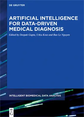 Inteligencia artificial para el diagnóstico médico basado en datos - Artificial Intelligence for Data-Driven Medical Diagnosis