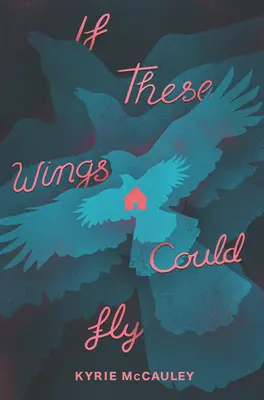 Si estas alas pudieran volar - If These Wings Could Fly