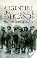 Lucha argentina por las Malvinas - Argentine Fight for the Falklands