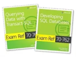 MCSA SQL Server 2016 Database Development Exam Ref 2-Pack: Exam Refs 70-761 y 70-762 - MCSA SQL Server 2016 Database Development Exam Ref 2-Pack: Exam Refs 70-761 and 70-762