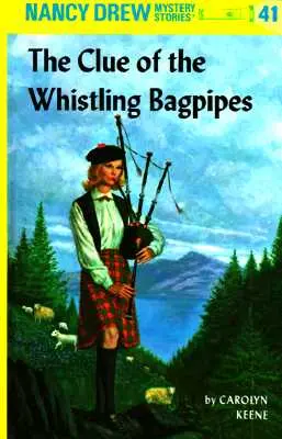 Nancy Drew 41: La Pista de las Gaitas Silbantes - Nancy Drew 41: The Clue of the Whistling Bagpipes