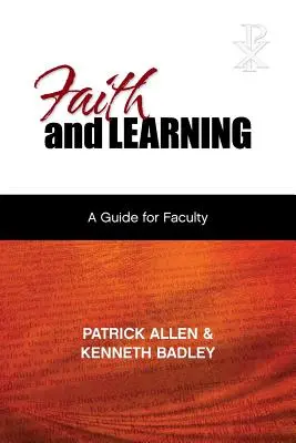 Fe y aprendizaje: Guía práctica para el profesorado - Faith and Learning: A Practical Guide for Faculty