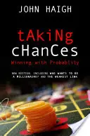 Taking Chances: Ganar con probabilidad - Taking Chances: Winning with Probability