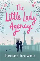 Agencia Little Lady: la divertidísima comedia romántica superventas de la autora de The Vintage Girl. - Little Lady Agency - the hilarious bestselling rom com from the author of The Vintage Girl