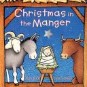 Libro de cartón Navidad en el pesebre - Christmas in the Manger Board Book