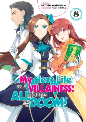 Mi próxima vida como villana: Todos los caminos llevan a la perdición Volumen 8 - My Next Life as a Villainess: All Routes Lead to Doom! Volume 8